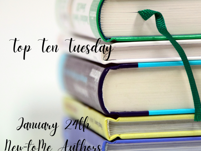 Top Ten Tuesday: New-to-Me Authors I Discovered in 2022